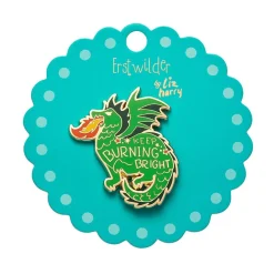 Erstwilder Keep Burning Bright Enamel Pin^ Enamel Pins